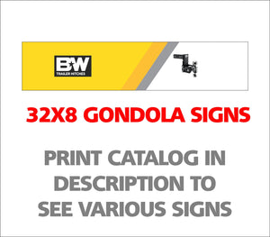BIG TEX 32X8 GONDOLA SIGNAGE - VARIOUS VERSIONS
